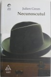Necunoscutul si alte povestiri - Julien Green | Carti Beletristica Romana Antichariat Buna