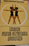 EXERCITII PENTRU DEZVOLTAREA MOBILITATII ANASTASIA IONESCU ALBU