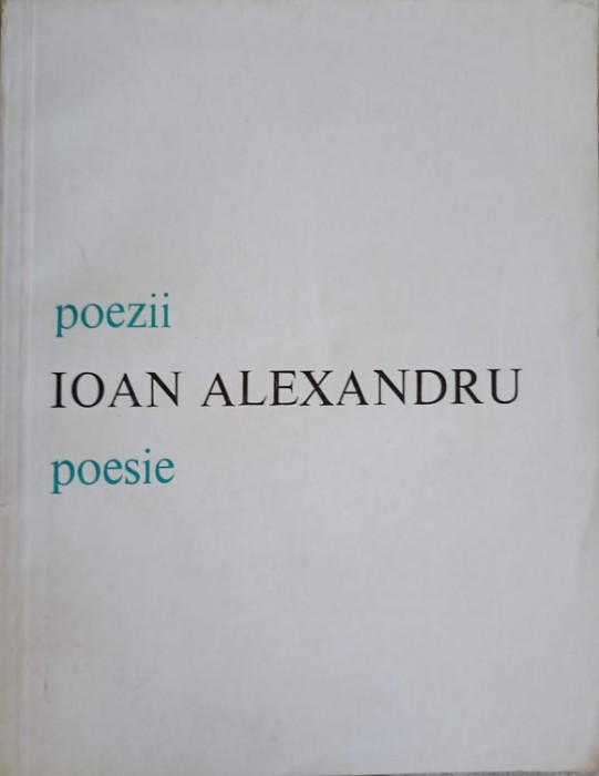 POEZII POESIE. EDITIE BILINGVA ROMANA-ITALIANA-IOAN ALEXANDRU-216856