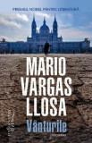Vanturile - Mario Vargas Llosa, 2022