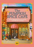 The Pumpkin Spice Caf&eacute;