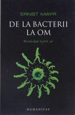 DE LA BACTERII LA OM. EVOLUTIA LUMII VII-ERNST MAYR-272653 foto