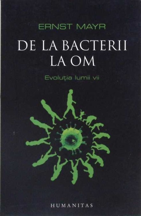 DE LA BACTERII LA OM. EVOLUTIA LUMII VII-ERNST MAYR-272653