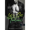 Let&#039;s Get Textual - L&eacute;gy mer&eacute;sz! - Teagan Hunter