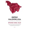 Er&oacute;sz haldokl&aacute;sa - Byung-Chul Han