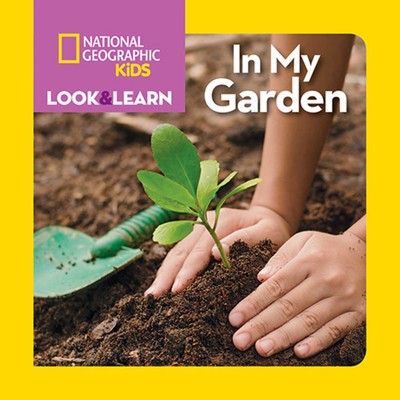 National Geographic Kids Look and Learn: In My Garden foto