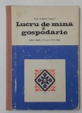Elena Dimitriu Tomozei - Lucru De Mana Si Gospodarie Manual 1974 (Poze Cuprins)