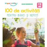100 de activitati pentru bunici si nepoti - Gilles Diederichs