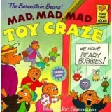 The Berenstain Bears&#039; Mad, Mad, Mad Toy Craze