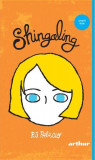 Shingaling - Hardcover - R.J. Palacio - Arthur, 2024