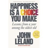 Happiness Is a Choice You Make