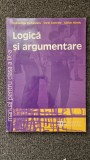 LOGICA SI ARGUMENTARE - Manual pentru clasa a IX-a - Doina Olga Stefanescu, Alte materii, Clasa 9