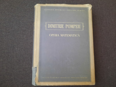 DIMITRIE POMPEIU OPERA MATEMATICA foto