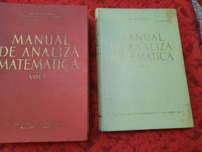 Manual de analiza matematica 2 VOLUME - M. Nicolescu/N. Dinculeanu/S.Marcus foto