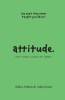 Attitude: Vision, Change, Learning, Fear &amp; Boldness