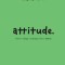 Attitude: Vision, Change, Learning, Fear &amp; Boldness