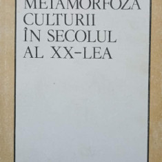 METAMORFOZA CULTURII IN SECOLUL AL XX-LEA-RADU FLORIAN