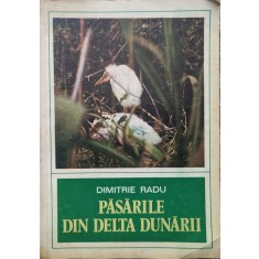 Pasarile Din Delta Dunarii - Dimitrie Radu , G288
