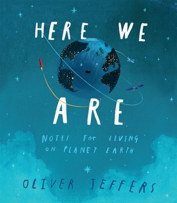 Here We Are: Notes for Living on Planet Earth foto