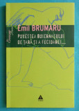 Emil Brumaru &ndash; Povestea boiernasului de tara si a fecioarei ( prima editie )