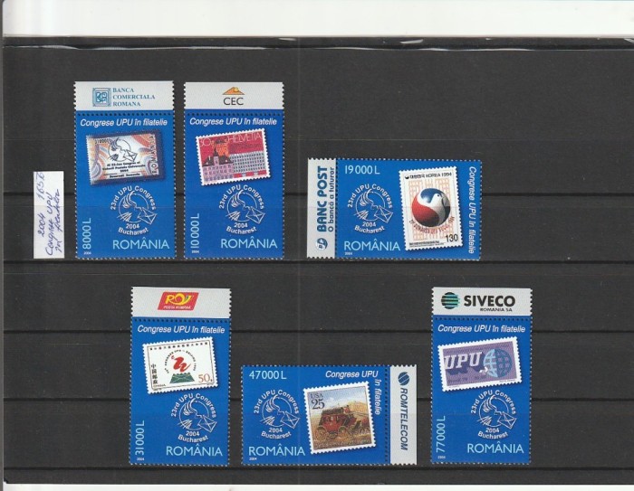ROMANIA 2004 LP 1656 CONGRESUL UPU IN FILATELIE SERIE CU TABS MNH NESTAMPILATA