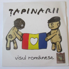 Rar! CD Țapinarii,albumul:Visul românesc 2013 în stare foarte bună