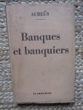 Banques et banquiers - Aure&uuml;s 1939