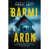B&aacute;rmi &aacute;ron - Farkas Anett