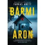 B&aacute;rmi &aacute;ron - Farkas Anett