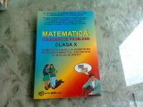 MATEMATICA, CULEGERE DE PROBLEME CLASA X-A - A. GHIOCA