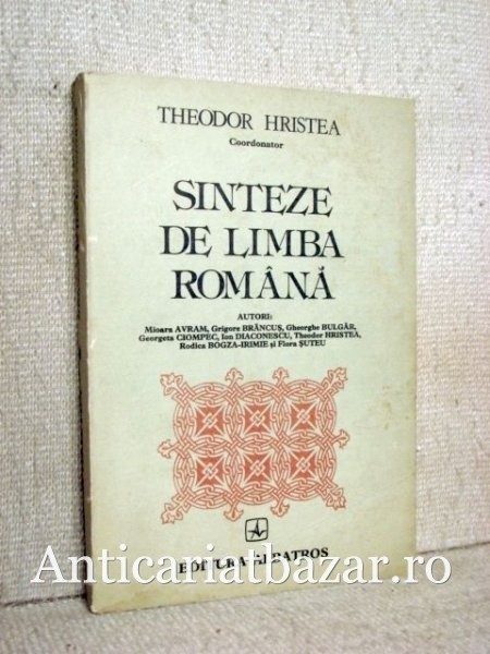 Sinteze de limba romana (Albatros, 1984) - Theodor Hristea