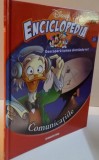 ENCICLOPEDIA DISNEY, COMUNICATIILE, VOL. XV, EDITIE DE LUX, 2008