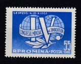 ROMANIA 1957 LP 441 AL VI-LEA CONGRES MONDIAL AL SINDICATELOR LEIPZIG MNH, Nestampilat
