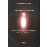 Literatur im Streiflicht. Germanistische Aufs&auml;tze, Rezensionen, W&uuml;rdigungen