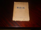 Raia - Paul Constant,1945 Ed.III, Alta editura