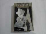 THE CHANDLER COLLECTION - THE BIG SLEEP - THE LADY IN THE LAKE - THE LITTLE SISTER - VOLUME I