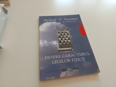 RICHARD FEYNMAN, DESPRE CARACTERUL LEGILOR FIZICII