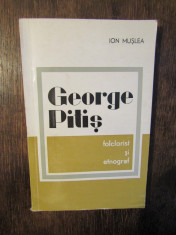 George Piti? folclorist ?i etnograf - Ion Mu?lea foto