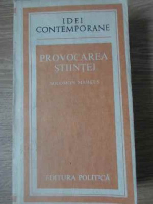 PROVOCAREA STIINTEI-SOLOMON MARCUS-206642 foto
