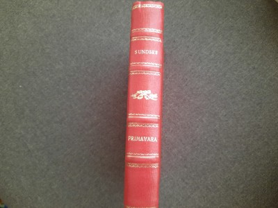 Sigrid Undset - Primavara (1943) LEGATA DE LUX foto
