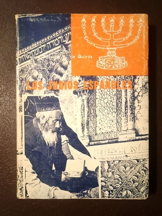 Felipe Torroba Bernaldo de Quiros - Los judios espanoles (Evreii spanioli / sefarzi, lb. spaniolă)