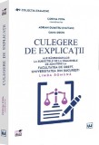 Culegere de explicatii ale raspunsurilor la subiectele de la examenele de admitere la Facultatea de Drept Universitatea din Bucuresti. Limba romana, U