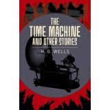 The Time Machine &amp; Other Stories