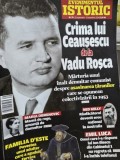 Revista Evenimentul Istoric - Nr. 79 - 27 Septembrie - 25 Octombrie 2024 Crima lui Ceausescu de la Vadu Rosca