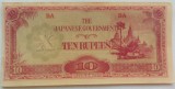 Bancnota OCUPATIE JAPONEZA IN BURMA - 10 RUPII, anul 1944 *cod 135 = A.UNC!