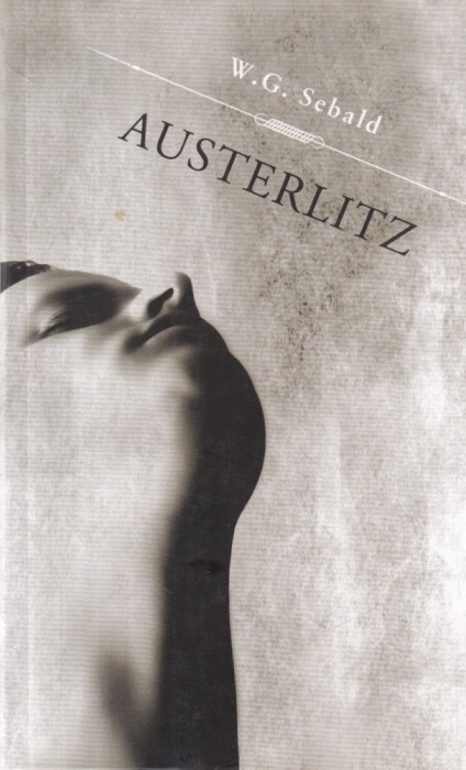 W.G. Sebald - Austerlitz