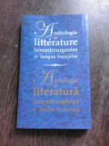ANTOLOGIE DE LITERATURA LUXEMBURGHEZA DE LIMBA FRANCEZA/ANTHOLOGIE DE LITTERATURE LUXEMBOURGGEOISE DE LANGUE FRANCAISE