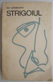 Strigoiul &ndash; Ion Agarbiceanu