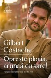 Roman Nemira Opreste ploaia arunca cu sare Paperback brosat Carti Beletristica