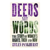 Deeds Not Words